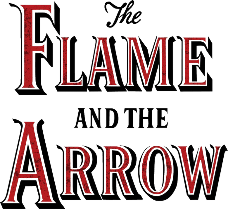 The Flame and the Arrow