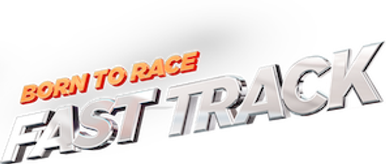 Born to Race: Fast Track