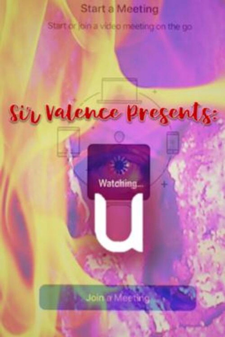 Sir Valence Presents: Watching U background