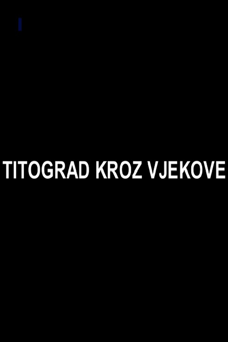 Titograd Through Centuries background