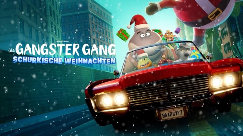 Die Gangster Gang: Schurkische Weihnachten (2023)