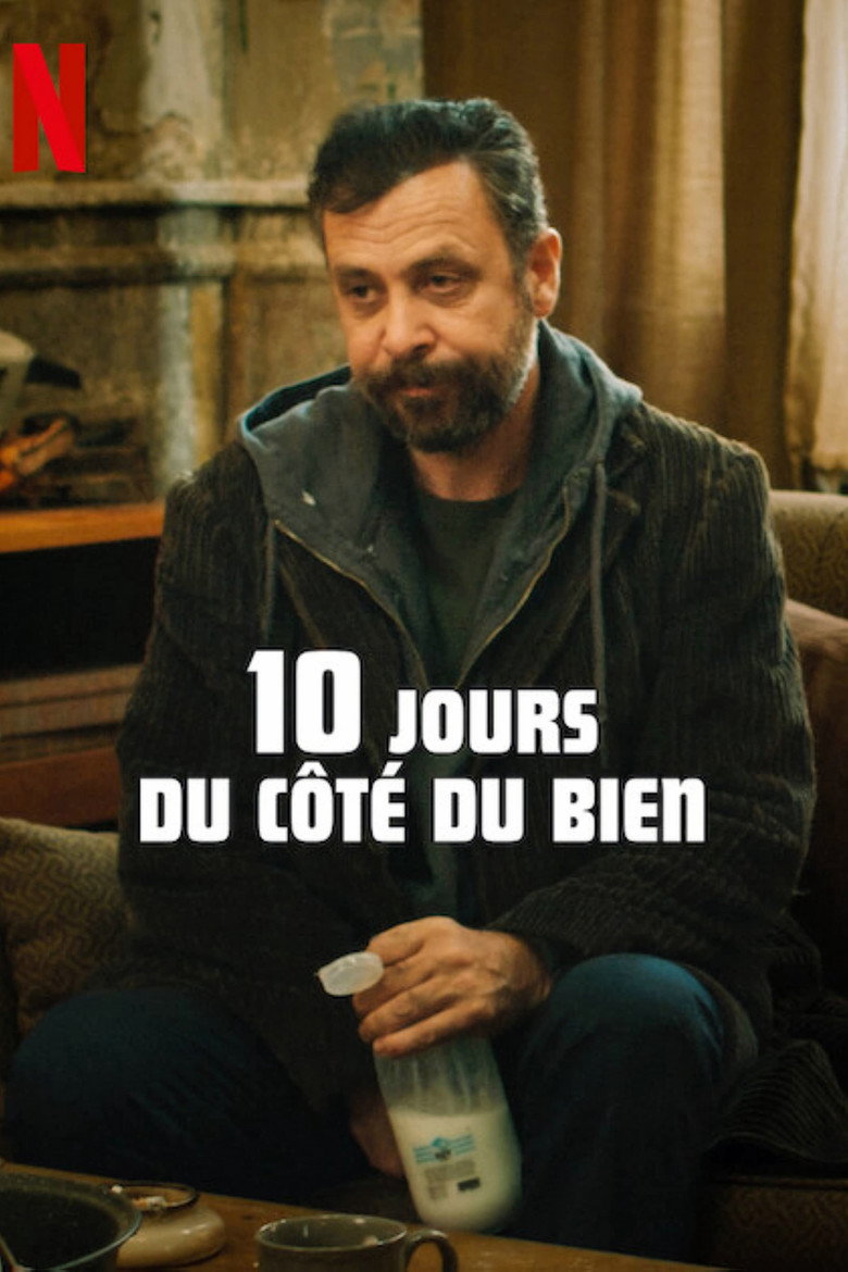 Affiche de 10 JOURS DU CÔTÉ DU BIEN