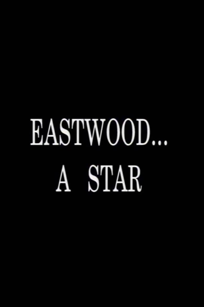 Eastwood... A Star (2002)