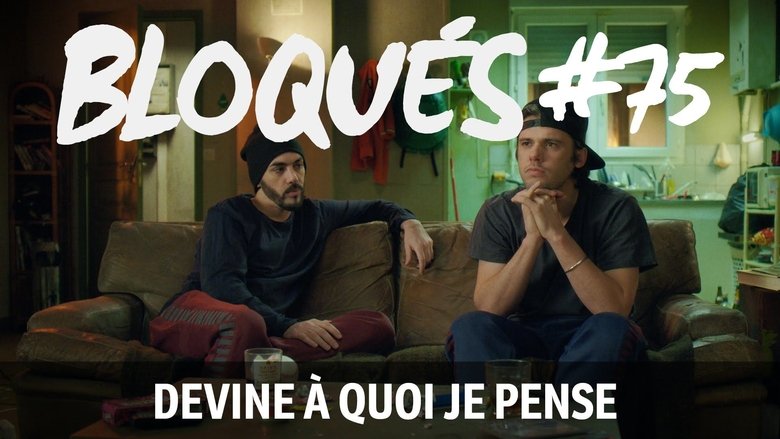 Still image for Blocked season 1 episode 75: Devine à quoi je pense