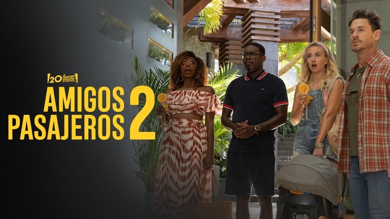 Amigos pasajeros 2 (2023)