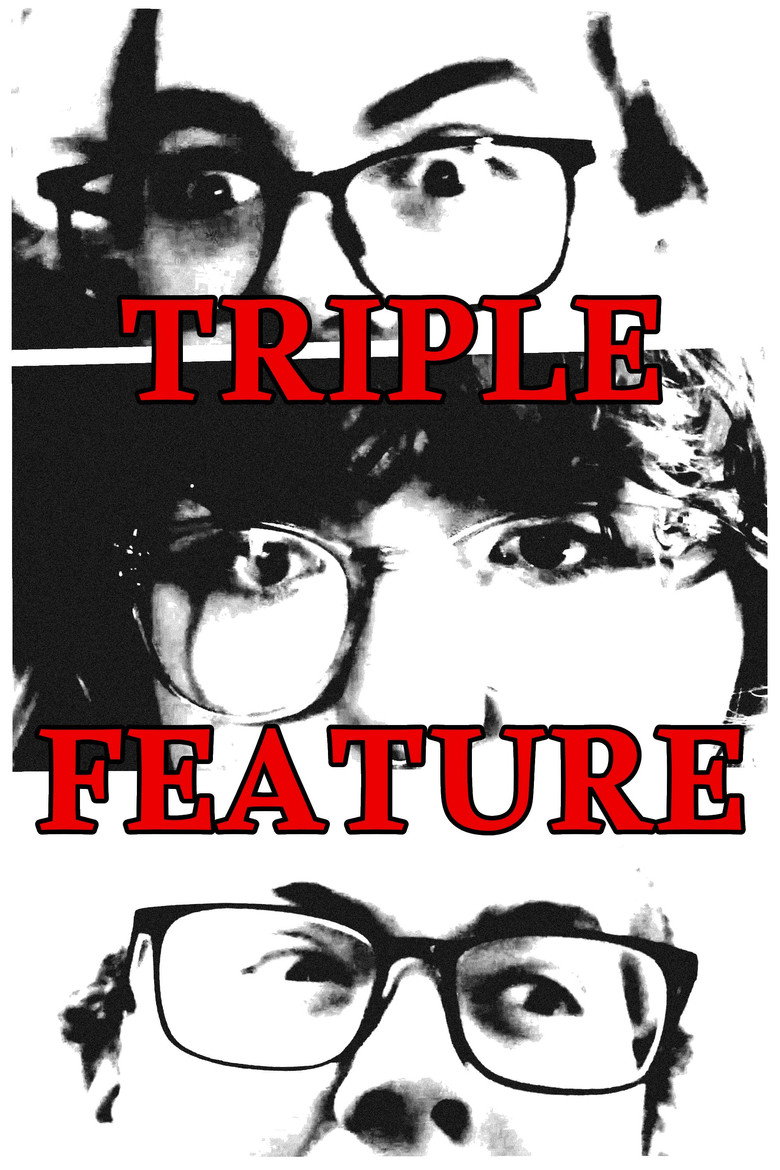 Triple Feature