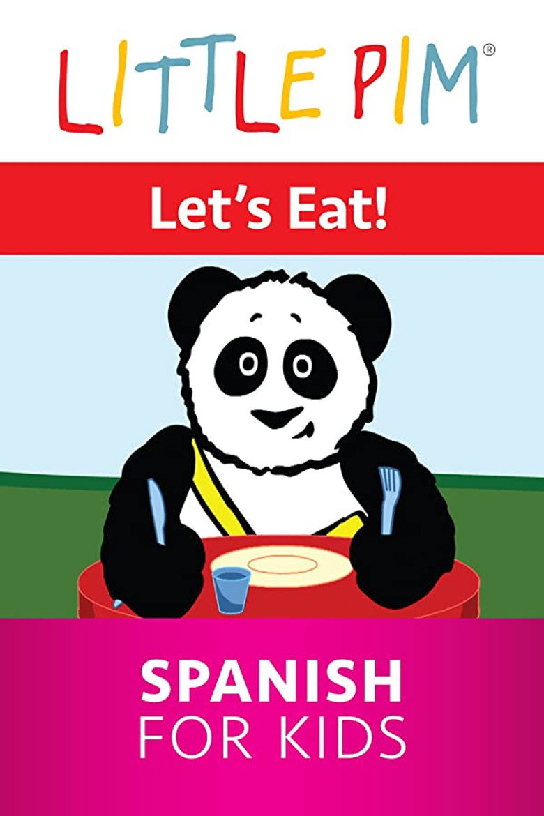 Little Pim: Lets Eat! - Spanish for Kids