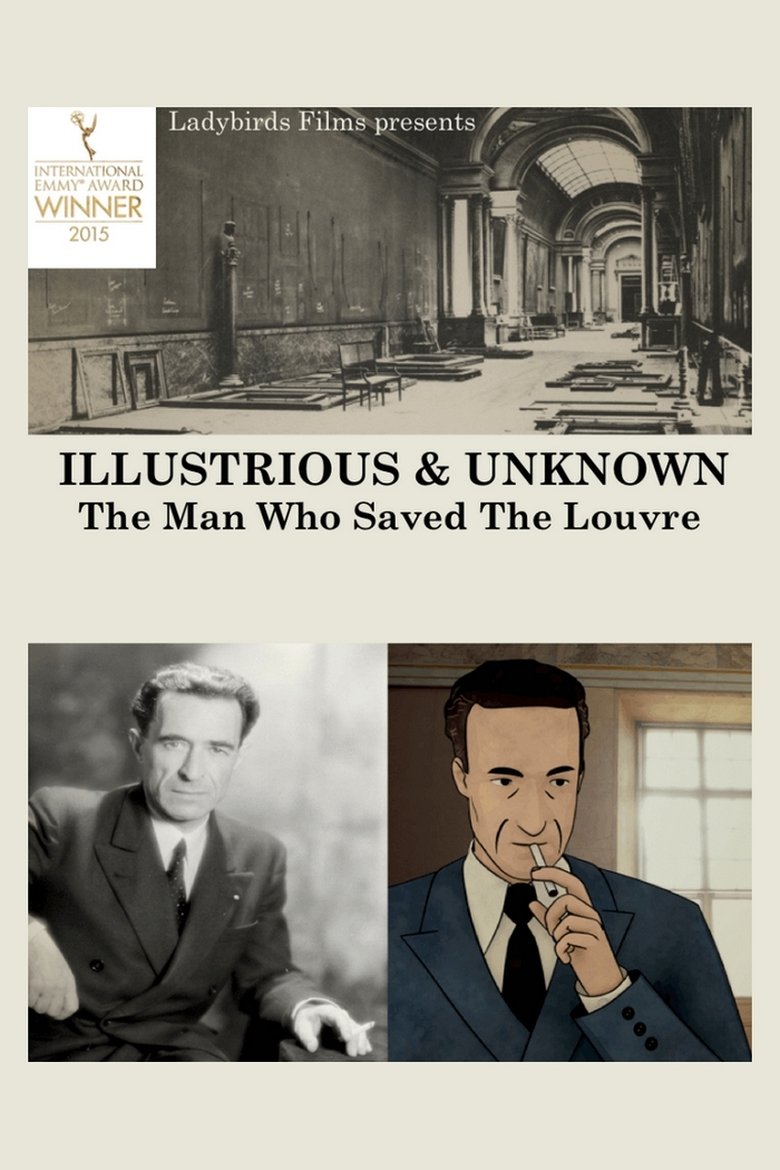 Illustrious & Unknown: The Man Who Saved the Louvre main poster
