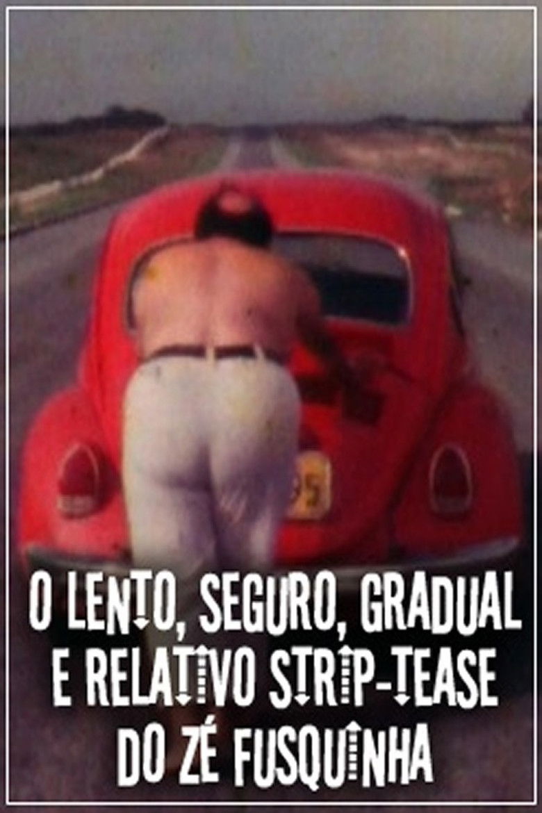Imatge de O Lento, Seguro, Gradual e Relativo Strip-tease do Zé Fusquinha