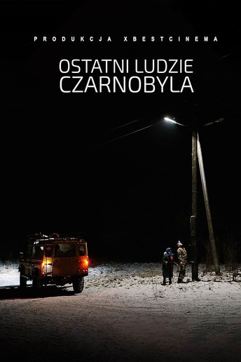 Ostatni Ludzie Czarnobyla (2018)