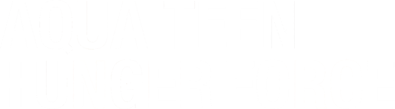 Aqua Teen Hunger Force