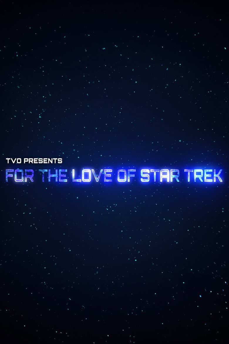For the Love of Star Trek