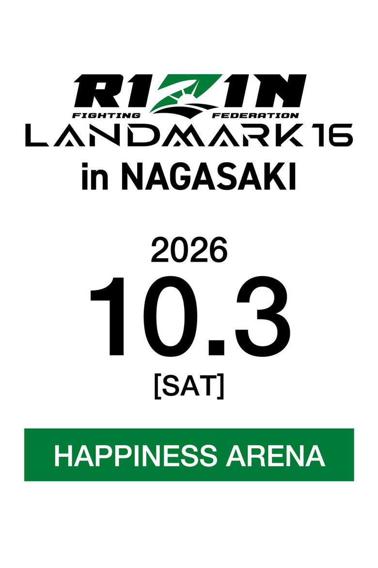 Locandina o immagine di RIZIN LANDMARK 16 in NAGASAKI