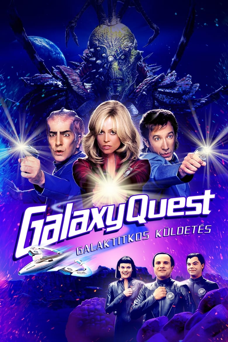 Galaxy Quest - Galaktitkos k&uuml;ldet&eacute;s (1999)