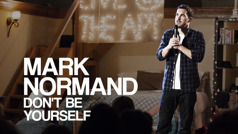 Schauen Amy Schumer Presents Mark Normand: Don't Be Yourself On-line Streaming