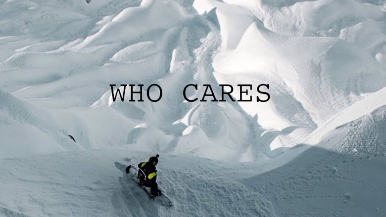 Who Cares (2019)