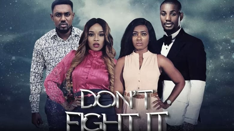 Don’t Fight It movie poster