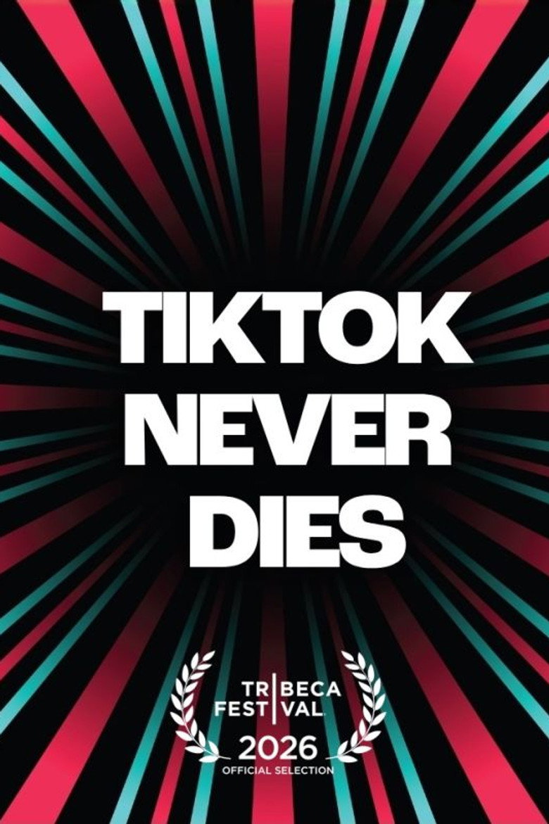 TikTok Never Dies poster