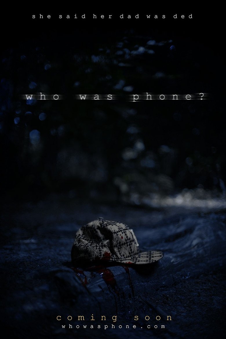 Who Was Phone? main poster