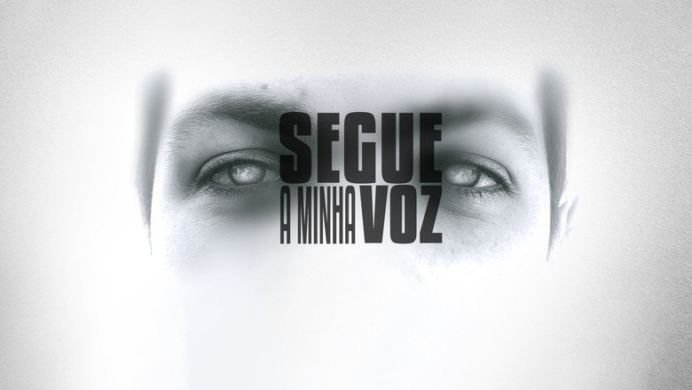Segue a minha voz
