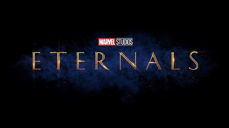 مشاهدة فيلم Eternals 2021 مترجم أون لاين بجودة عالية