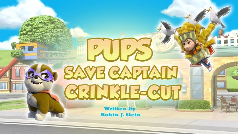 PAW Patrol – Season 11 - Episode 43 – Pups Save Captain Crinkle-cut