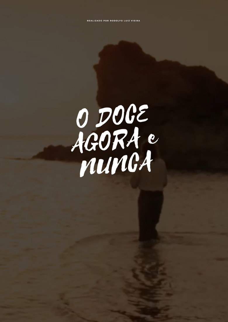 Imatge de O Doce Agora e Nunca