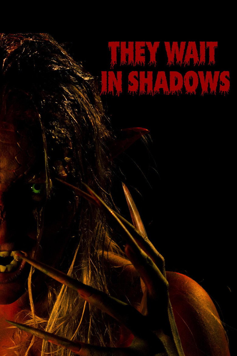 They Wait in Shadows