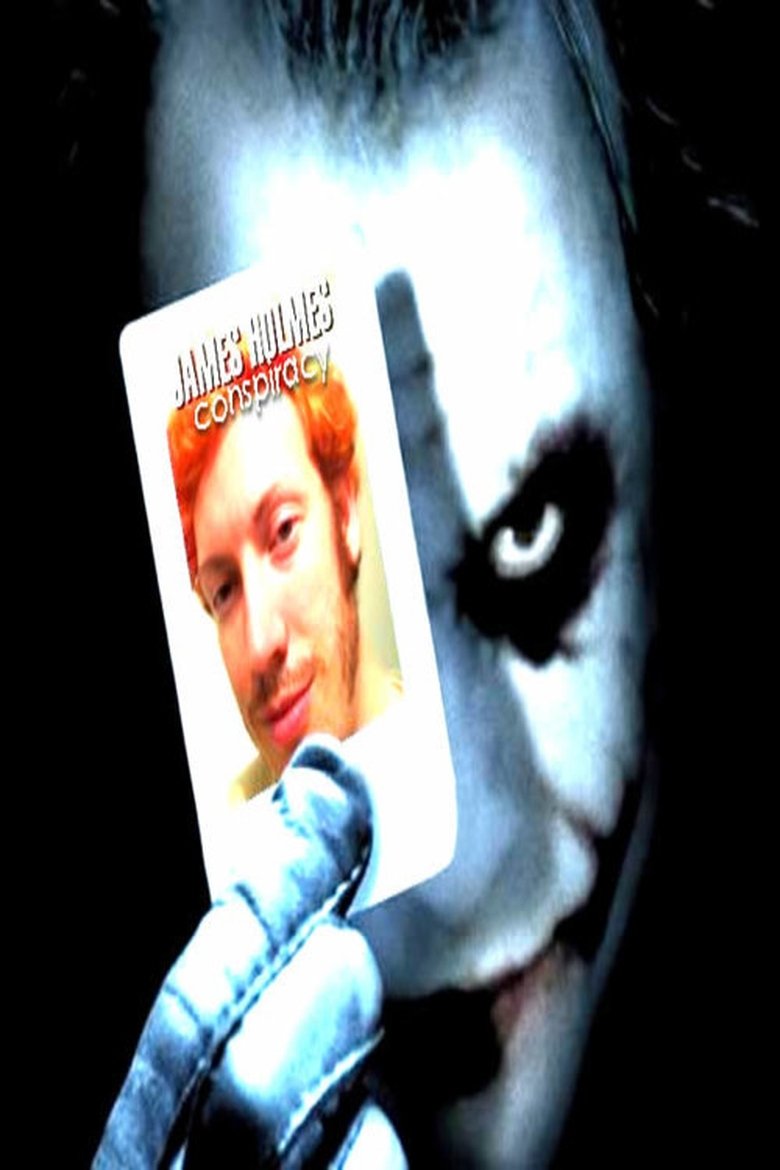 The James Holmes Conspiracy main poster