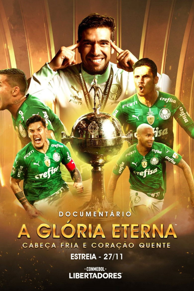 Imatge de CABEÇA FRIA E CORAÇÃO QUENTE: DOCUMENTÁRIO PALMEIRAS CAMPEÃO DA CONMEBOL LIBERTADORES 2021