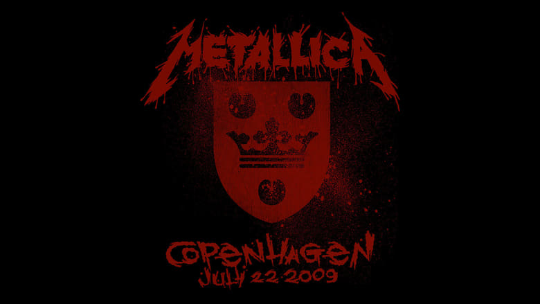 Metallica: Live in Copenhagen, Denmark - July 22, 2009 movie poster