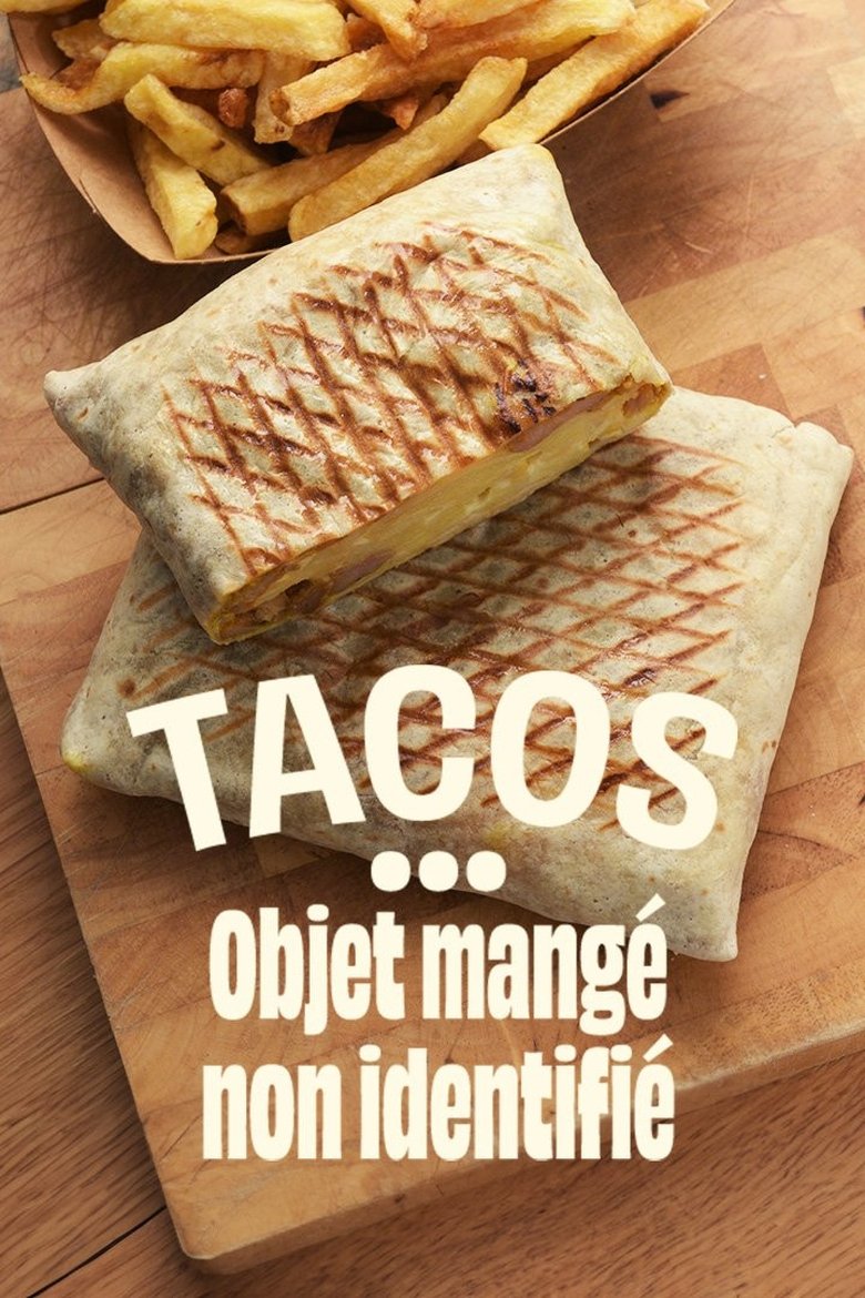 Tacos, objet mangé non identifié (2024)