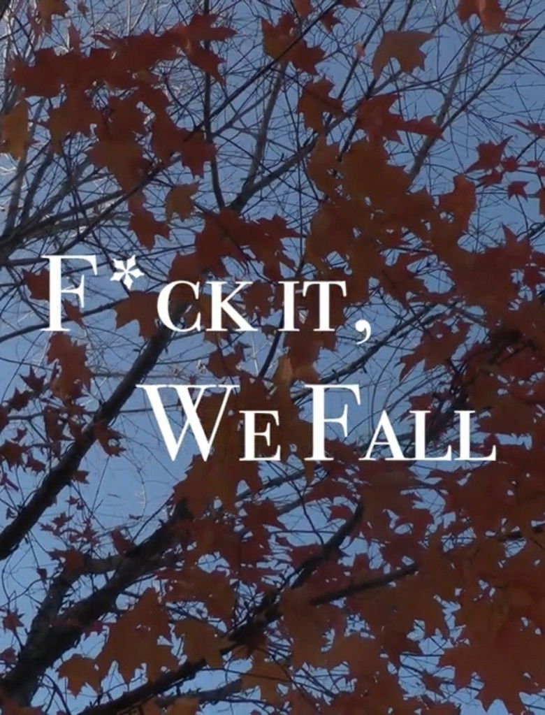 Imatge de F*ck It, We Fall
