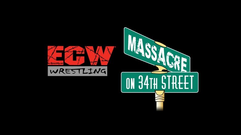 ECW Massacre on 34th Street movie poster