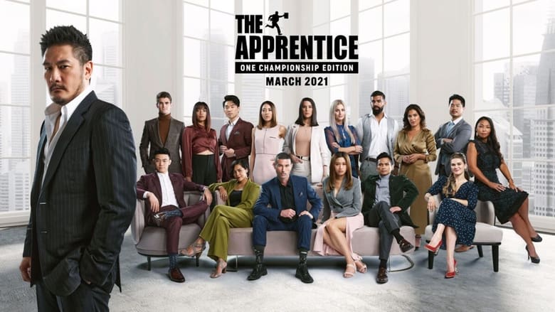 Nonton The Apprentice: ONE Championship Edition (2021) Sub Indo - Filmapik