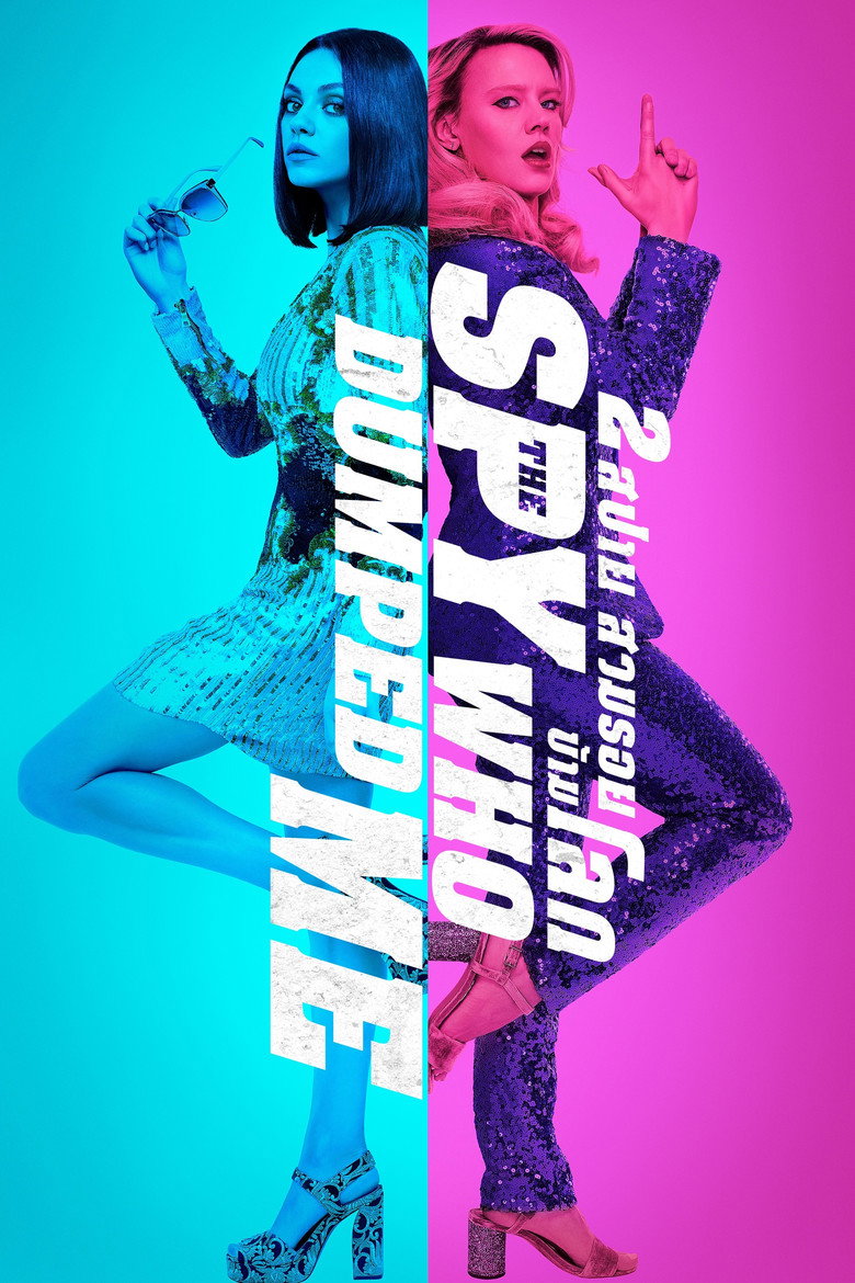โปสเตอร์ The Spy Who Dumped Me (2018) 2 สปาย สวมรอยข้ามโลก