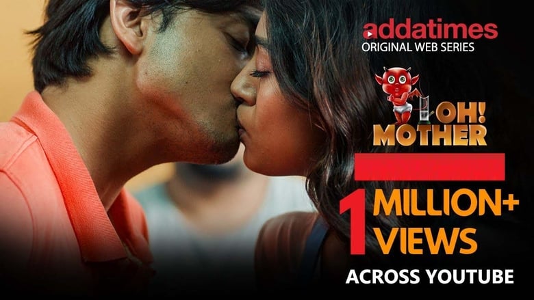 Oh! Mother Hindi Season Complete Watch Online HD Free
