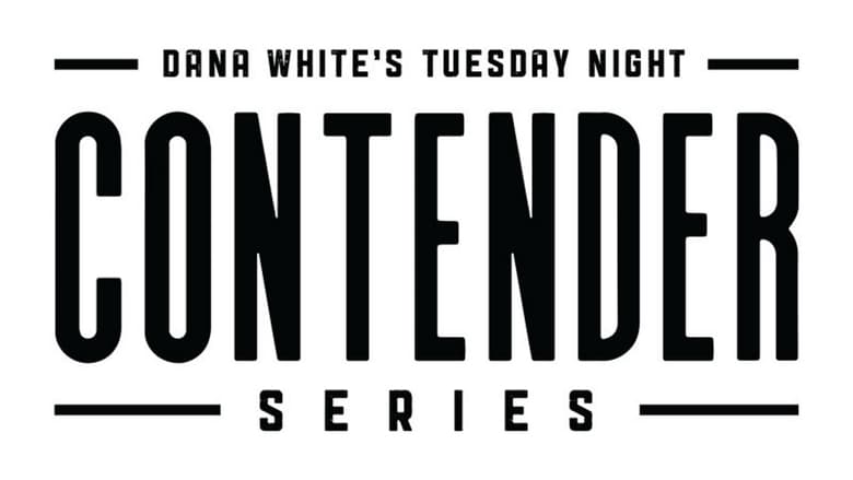 Dana+White%27s+Tuesday+Night+Contender+Series