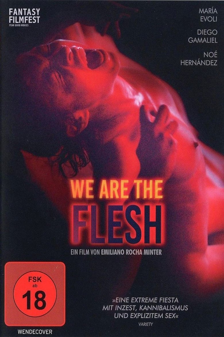 We Are The Flesh poster