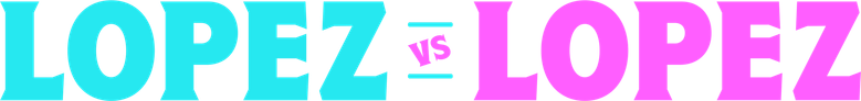 Lopez vs Lopez