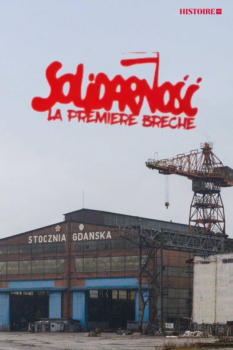 Solidarnosc, la première brèche (2020)