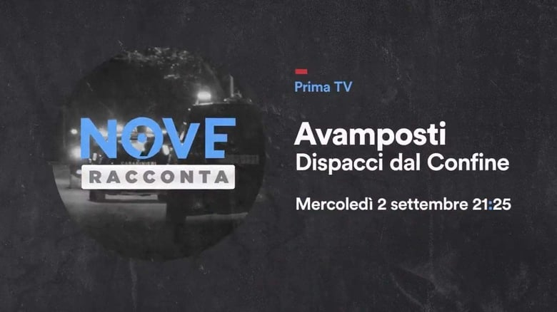 Avamposti – Dispacci dal confine