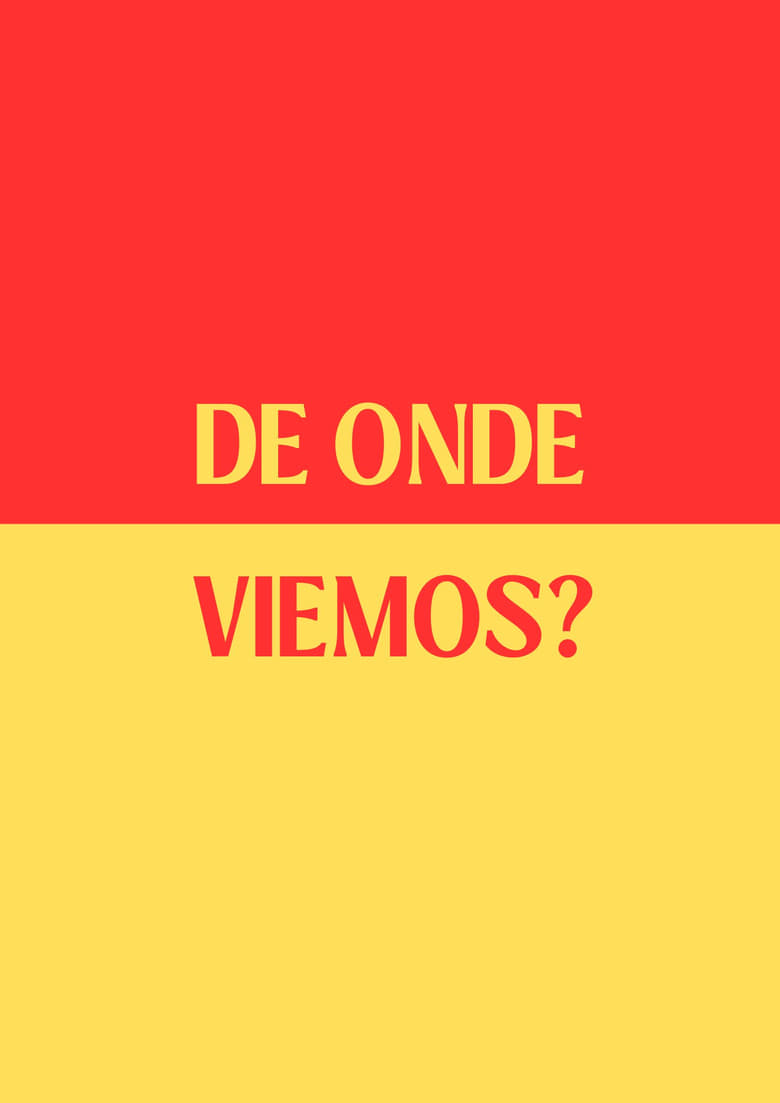 De Onde Viemos? main poster