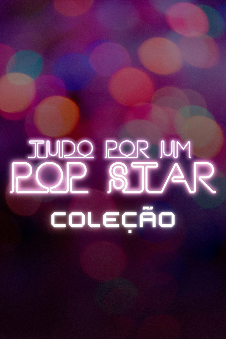 Постер коллекции Tudo Por um Pop Star: Coleção