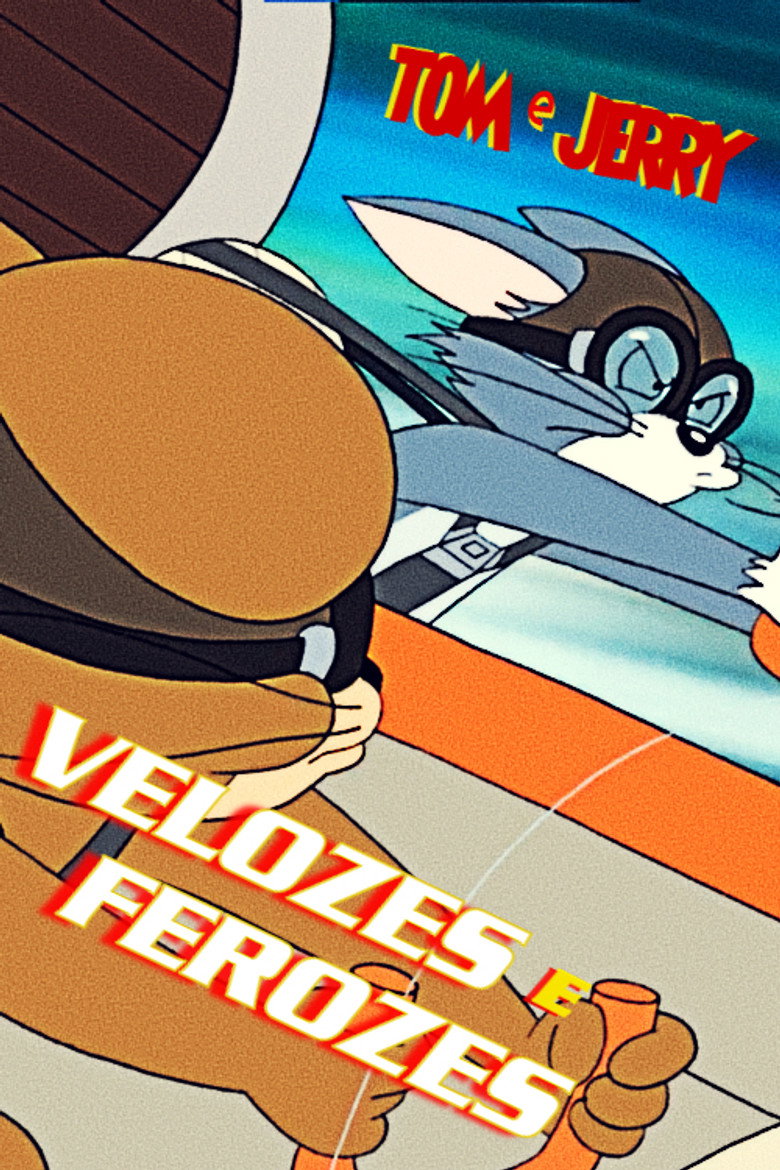 Tom e Jerry: Velozes e Ferozes