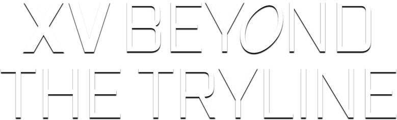 XV Beyond the Tryline