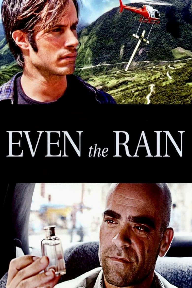 Even the Rain (2011)