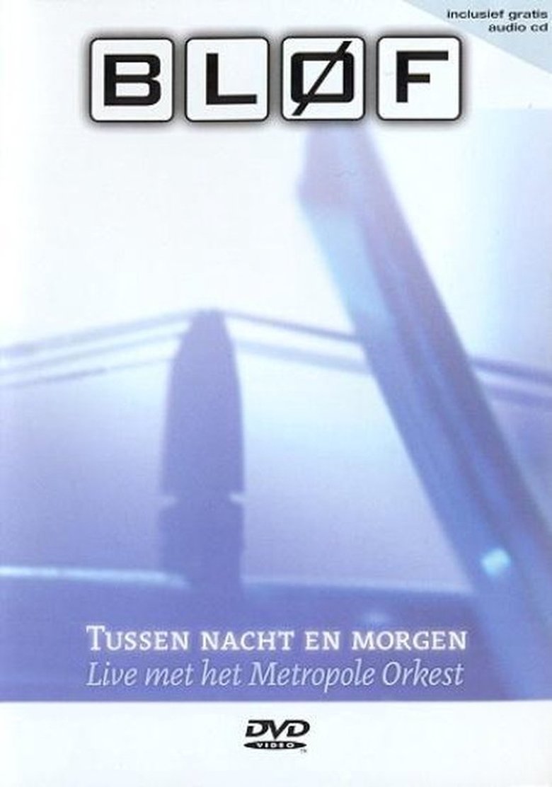 BLØF - Tussen Nacht en Morgen main poster