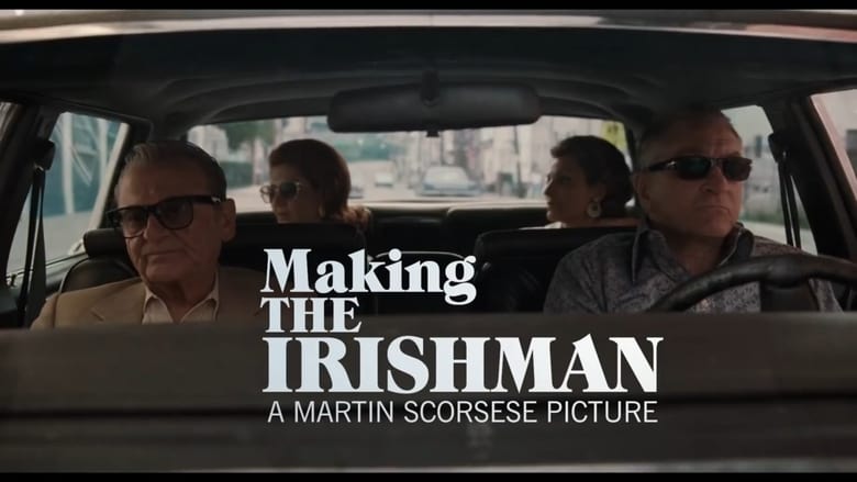 مشاهدة فيلم Making The Irishman 2020 مترجم أون لاين بجودة عالية