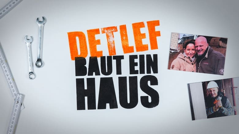 Detlef+baut+ein+Haus